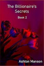 The Billionaire's Secrets Book 2 