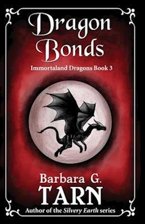 Dragon Bonds: Immortaland Dragons Book 3