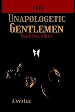 The Unapologetic Gentlemen