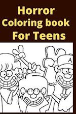 Horror Coloring book For Teens 