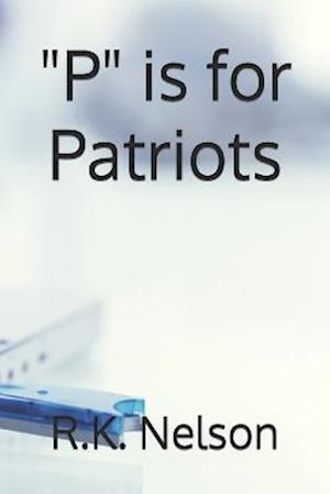 "P" is for Patriots