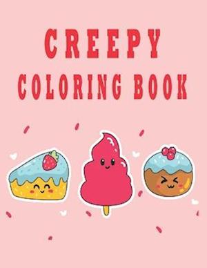 Creepy Coloring Book : Ice Cream, Chocolate, Food, Fruits Easy Coloring Pages