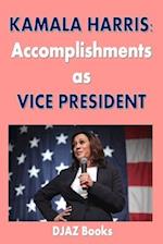 Kamala Harris Achievements as Vice President 