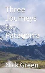 Three Journeys to Patagonia 