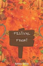 Festival Fright 