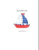 Sail with Me. 