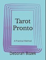 Tarot Pronto: A Practical Method 