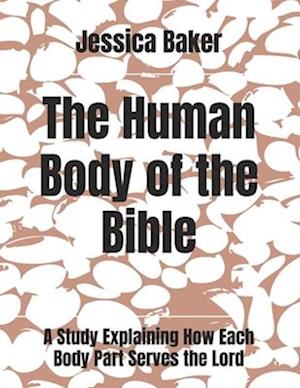 The Human Body of the Bible