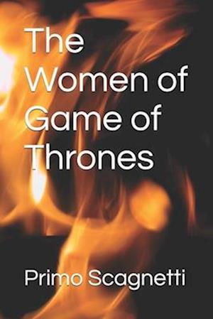 The Women of Game of Thrones