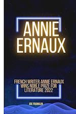 ANNIE ERNAUX : WINNER OF THE NOBLE PRICE FOR LITERATURE 2022 