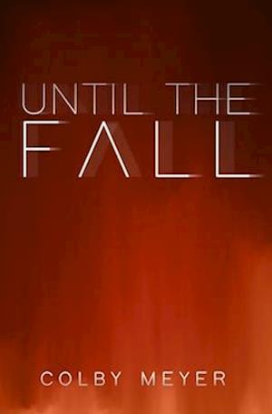 Until The Fall