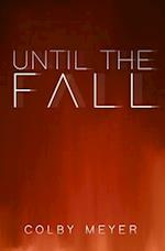 Until The Fall 