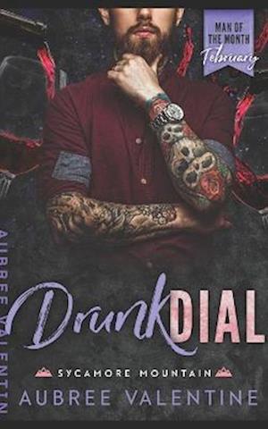 Drunk Dial: A Man of the Month Club Novella: a small-town brother's best friend romance