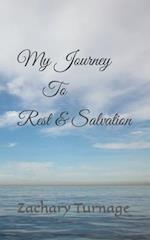 My Journey to Rest & Salvation 