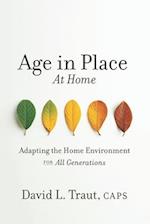 Age In Place At Home: Adapting The Home Environment For All Generations 