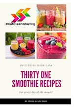 Eat Clean Sharing: 31 Smoothie Recipes 
