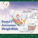 Santa's Awesome Sleigh Ride: Christmas story for all the Childrens 