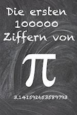 Die ersten 100000 Ziffern von Pi