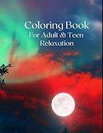 Coloring Book for Adult and Teen Relaxation