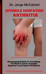 Juvenile idiopathic arthritis: Prognosis and Management of Pediatric Autoimmune Arthritis 