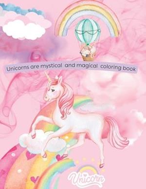 Unicorns: mystical and magical coloring book