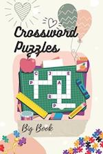 Crossword Puzzles Big Book: 30 easy to hard crossword puzzles for all 