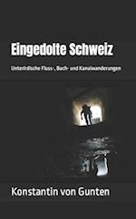 Eingedolte Schweiz