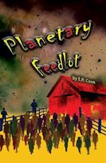 Planetary Feedlot 