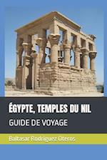 Égypte, Temples Du Nil