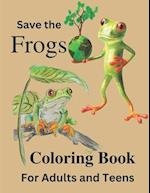 Save the Frogs Coloring Book: Save the Planet Series 