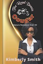 The Road Beasts: Cougar: Mature Romance Over 40 