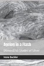 Ageing in a Flash