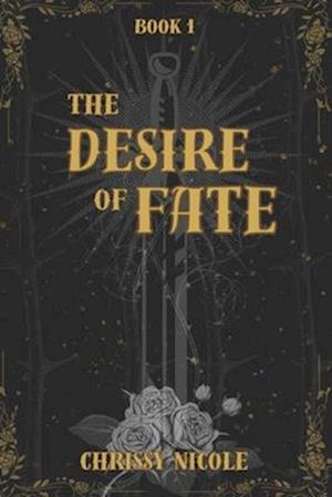 The Desire of Fate