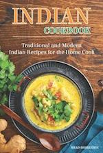 Indian Cookbook: Traditional and Modern Indian Recipes for the Home Cook 