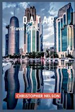 QATAR TRAVEL GUIDE: An essential guide book for visiting Doha, Qatar for the World Cup, 2022. 
