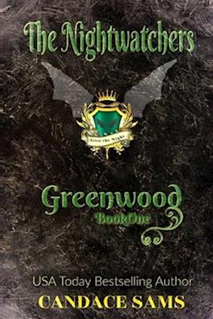 The Nightwatchers: Greenwood, Book 1