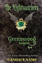 The Nightwatchers: Greenwood, Book 1 