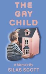 The Gay Child: A Memoir 