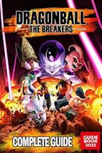 Dragon Ball: The Breakers Complete Guide: Best Tips, Tricks, & Strategies 
