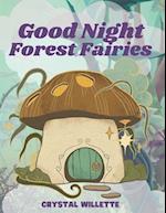 Good Night Forest Fairies 