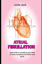 atrial fibrillation : The exact condition of the atrial fibrillation 