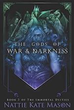 The Gods of War and Darkness 