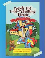 Tucker the Time-Traveling Terrier: Tucker meets a Knight 