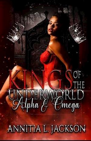 Kings of the Underworld: Alpha and Omega