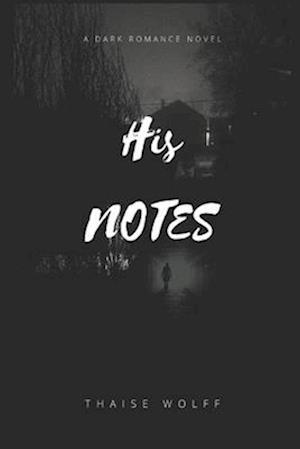 His Notes