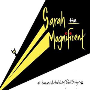 Sarah The Magnificent