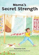 Mama's Secret Strength 