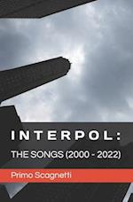 INTERPOL: The Songs (2000-2022) 