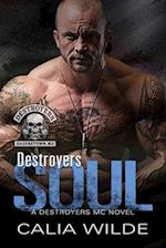 Destroyers Soul: A Destroyers MC (Motorcycle Club) Romance 