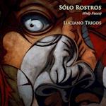 Solo Rostros (Only Faces) 